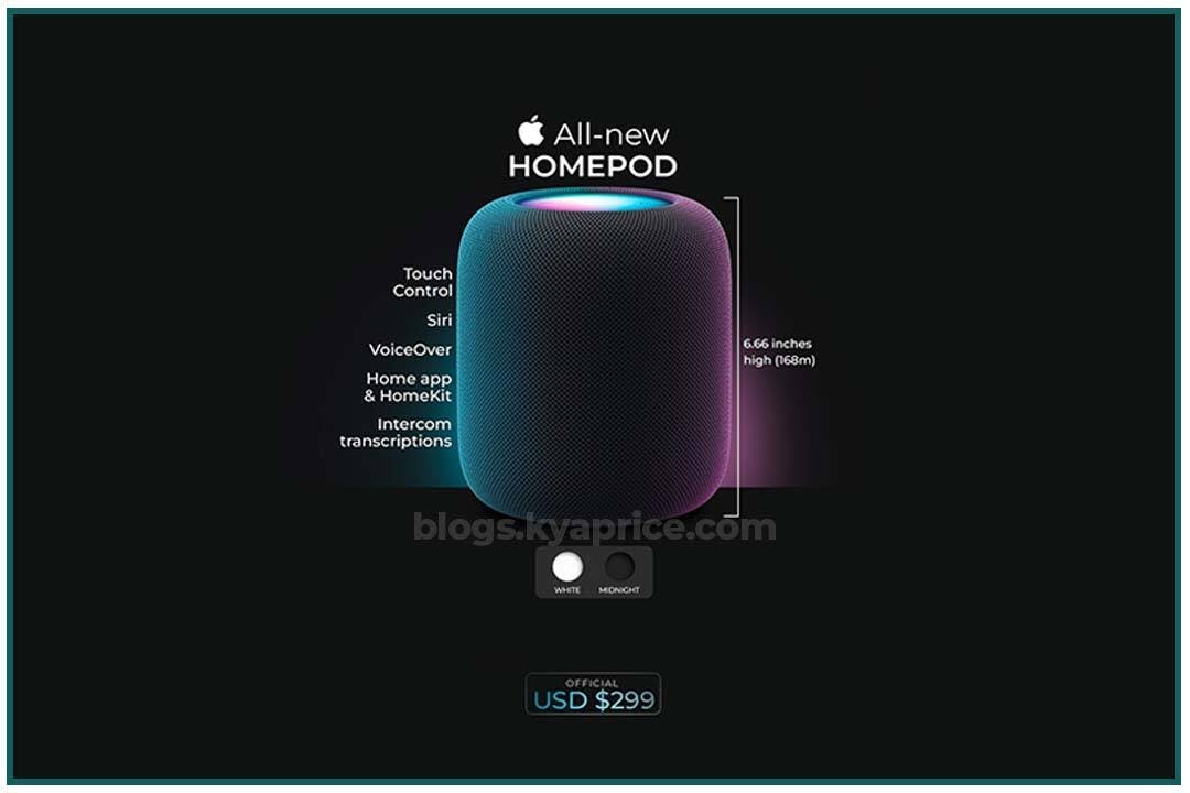 The new 2nd Generation Apple HomePod price & specs - Kya Price